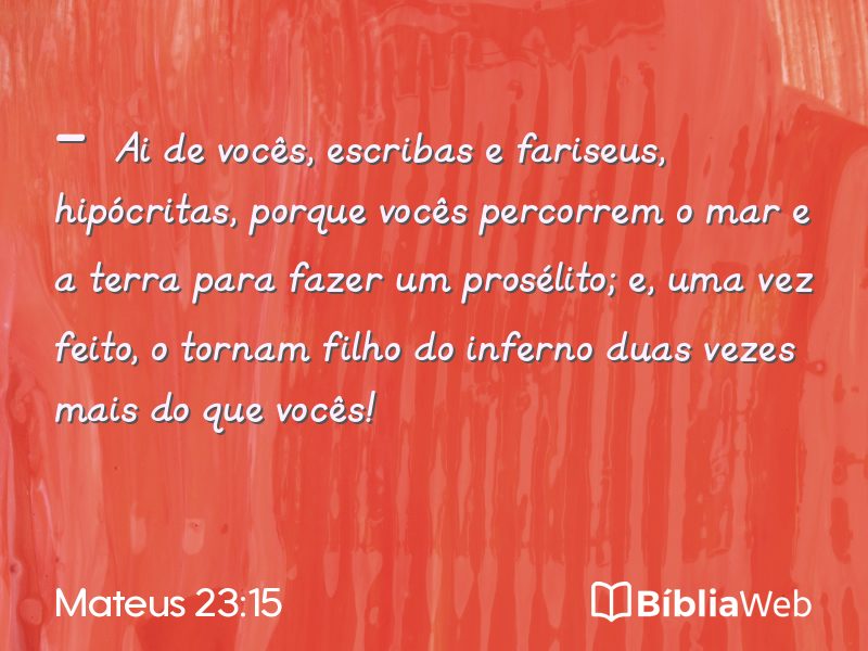 Mateus 23:15 em imagem para compartilhar