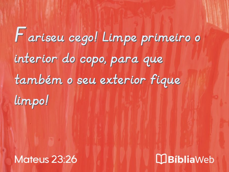 Mateus 23:26 em imagem para compartilhar