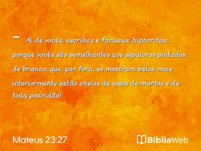 Mateus 23:27 em imagem para compartilhar