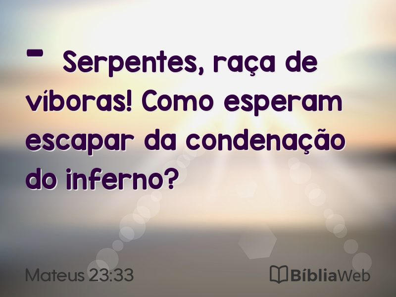 Mateus 23:33 em imagem para compartilhar