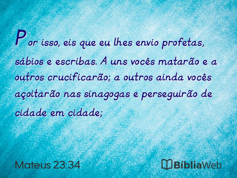 Mateus 23:34 em imagem para compartilhar