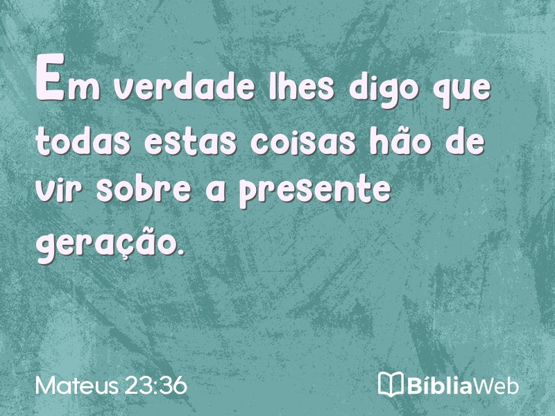 Mateus 23:36 em imagem para compartilhar