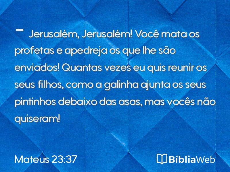 Mateus 23:37 em imagem para compartilhar