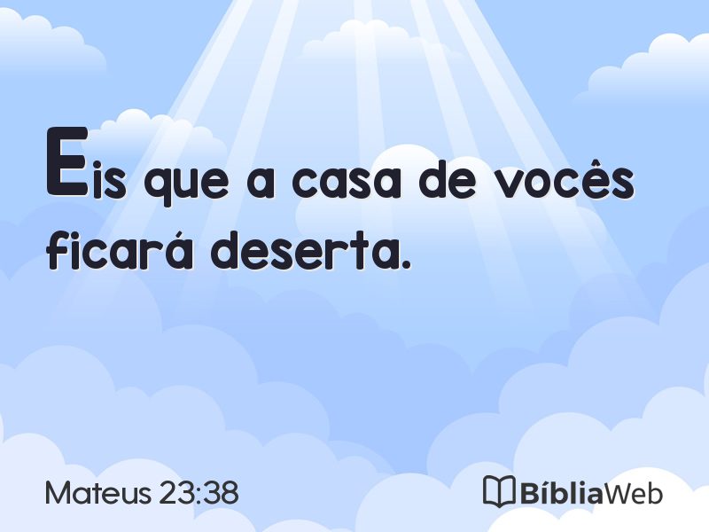 Mateus 23:38 em imagem para compartilhar