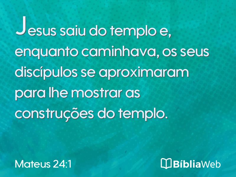 Mateus 24:1 em imagem para compartilhar