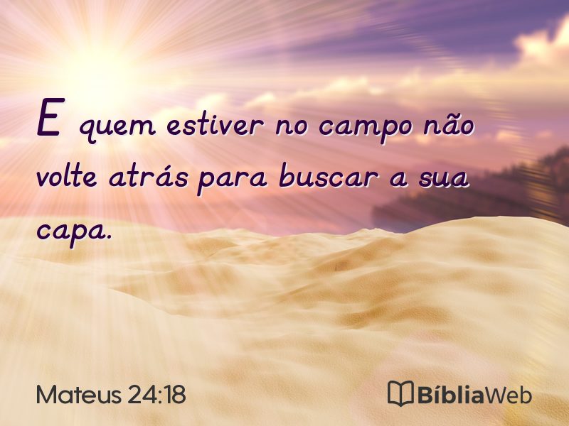Mateus 24:18 em imagem para compartilhar