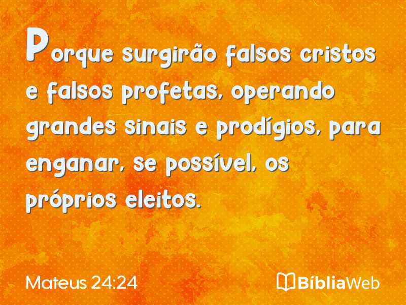 Mateus 24:24 em imagem para compartilhar