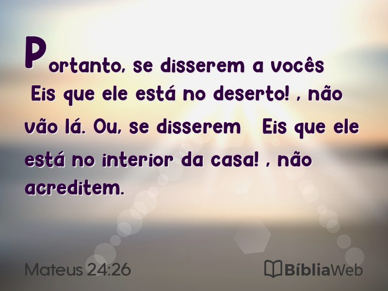 Mateus 24:26 em imagem para compartilhar