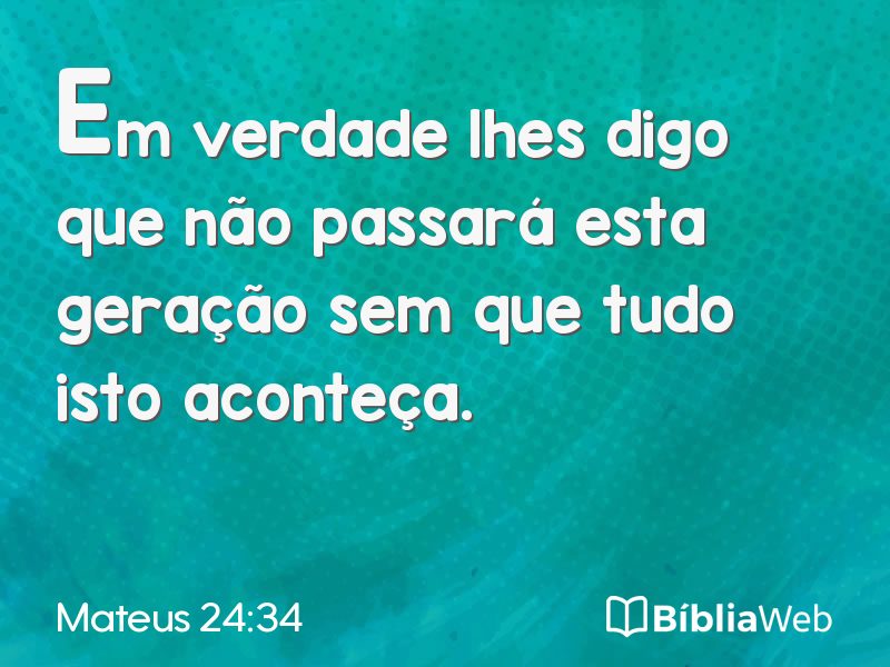 Mateus 24:34 em imagem para compartilhar