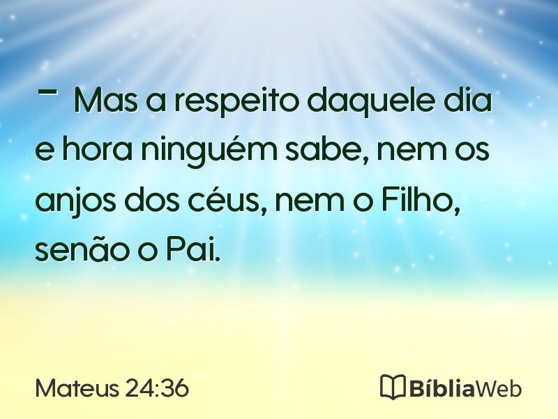 Mateus 24:36 em imagem para compartilhar