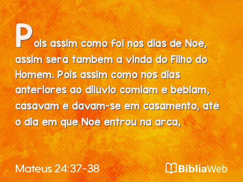 Mateus 24:37-38 em imagem para compartilhar