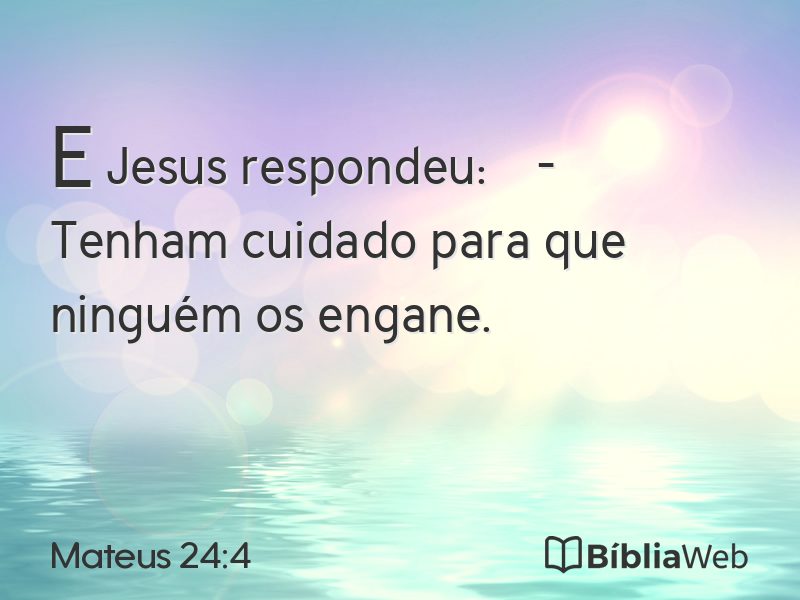 Mateus 24:4 em imagem para compartilhar