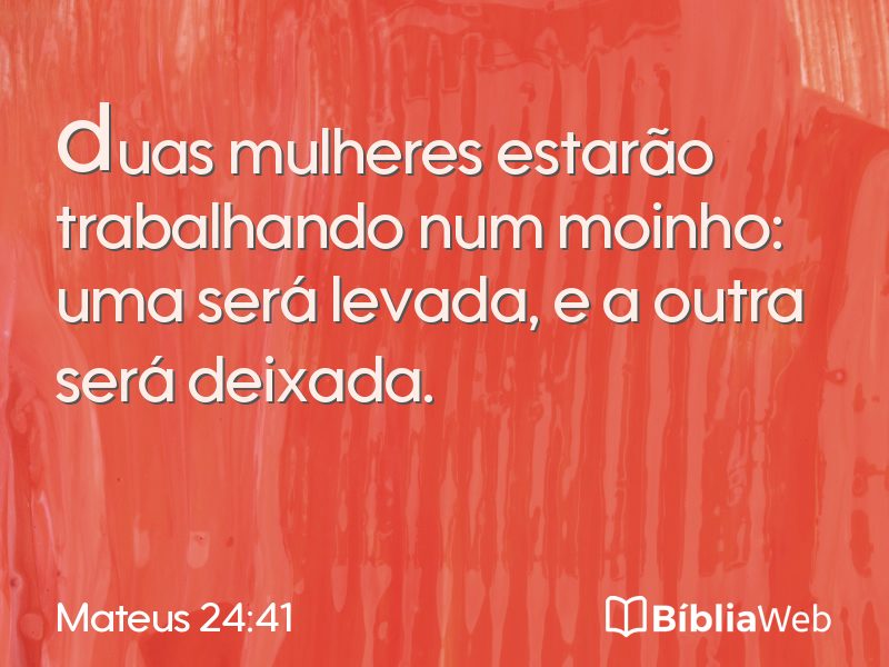 Mateus 24:41 em imagem para compartilhar