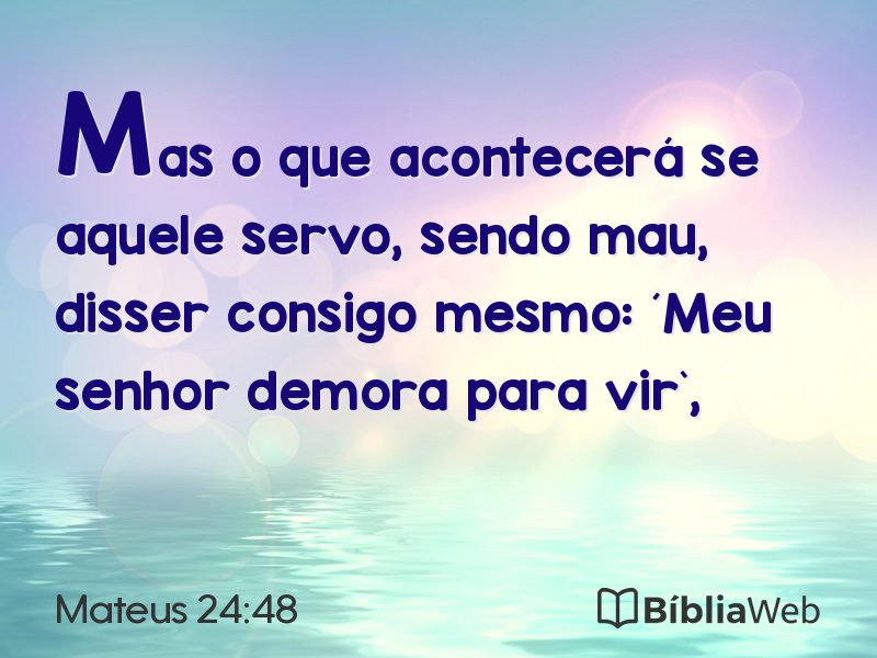 Mateus 24:48 em imagem para compartilhar