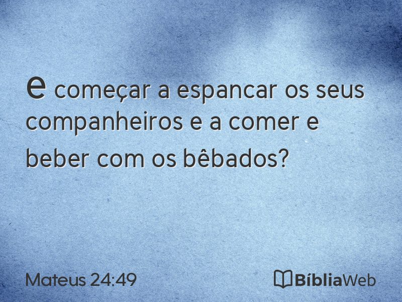 Mateus 24:49 em imagem para compartilhar