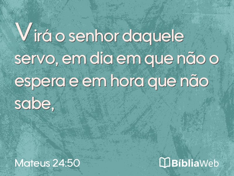 Mateus 24:50 em imagem para compartilhar