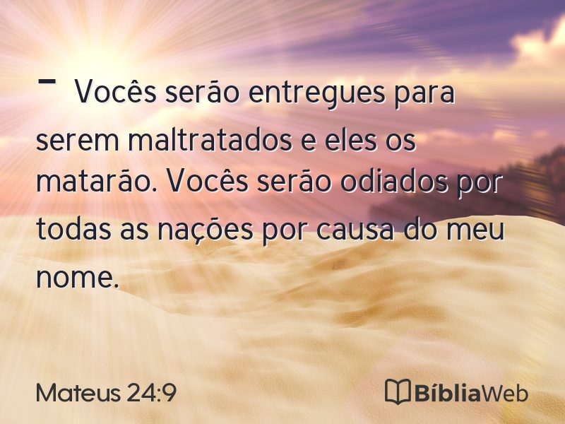 Mateus 24:9 em imagem para compartilhar