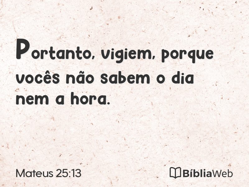 Mateus 25:13 em imagem para compartilhar