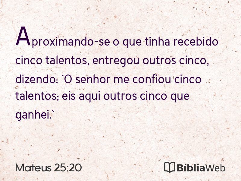 Mateus 25:20 em imagem para compartilhar