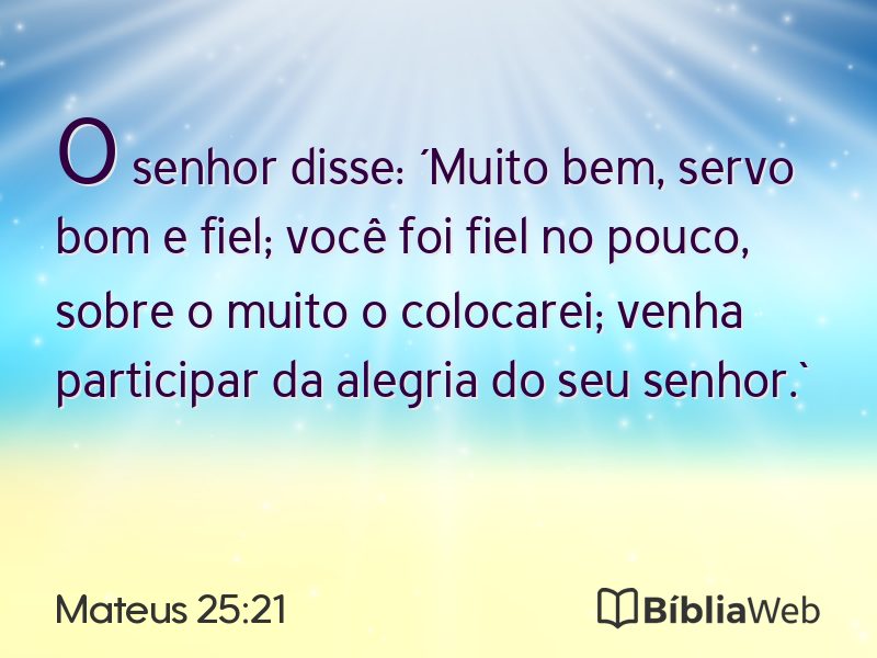 Mateus 25:21 em imagem para compartilhar