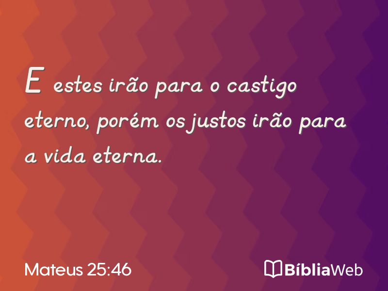 Mateus 25:46 em imagem para compartilhar