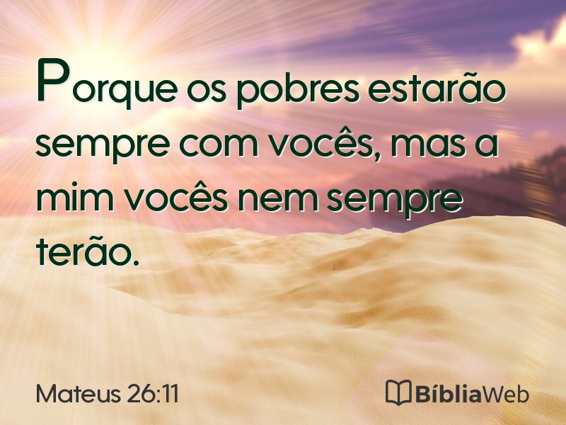 Mateus 26:11 em imagem para compartilhar