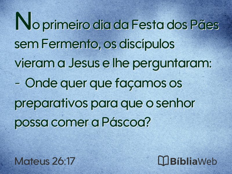Mateus 26:17 em imagem para compartilhar