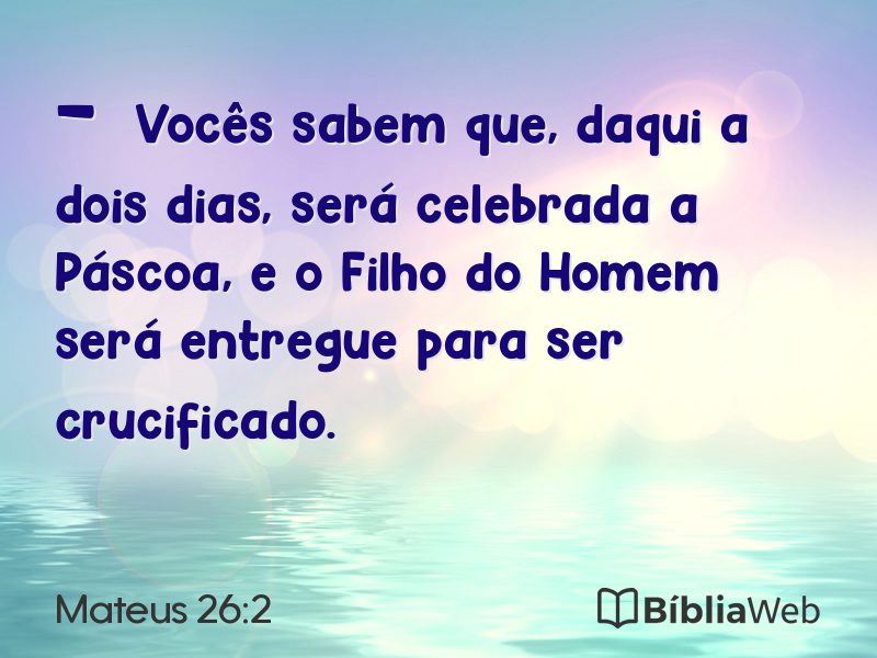 Mateus 26:2 em imagem para compartilhar