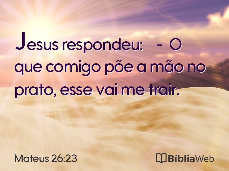 Mateus 26:23 em imagem para compartilhar