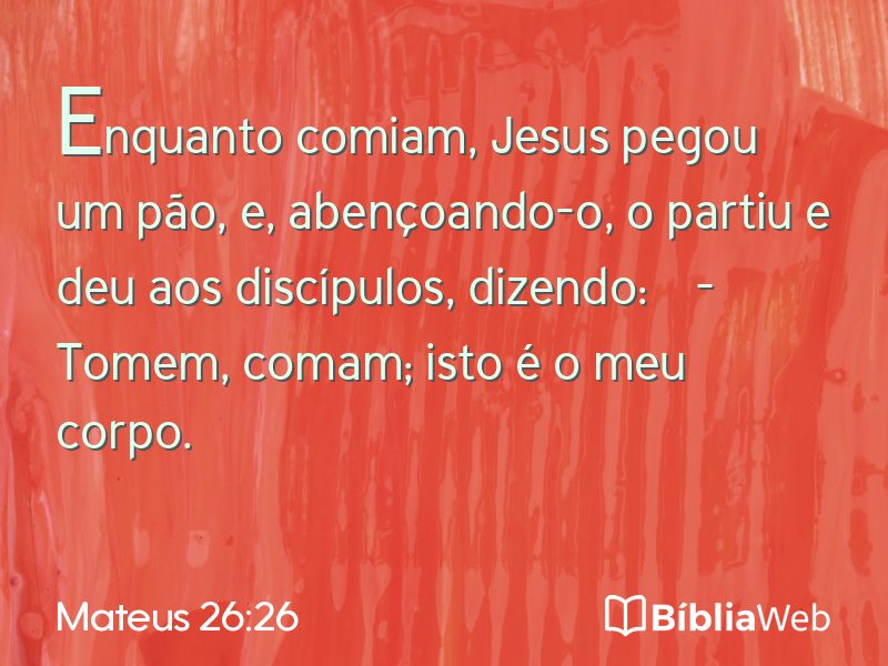 Mateus 26:26 em imagem para compartilhar