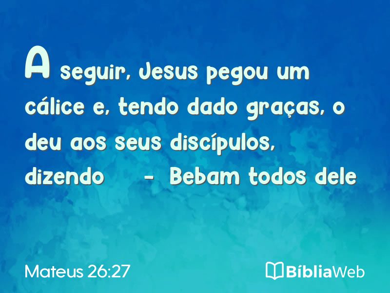 Mateus 26:27 em imagem para compartilhar