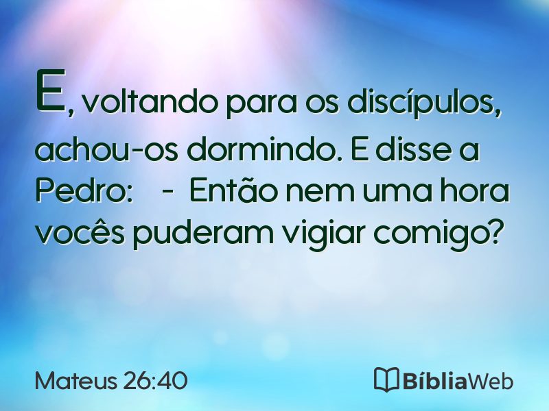 Mateus 26:40 em imagem para compartilhar