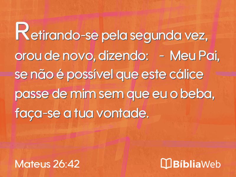 Mateus 26:42 em imagem para compartilhar