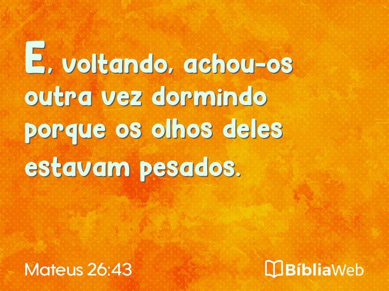 Mateus 26:43 em imagem para compartilhar