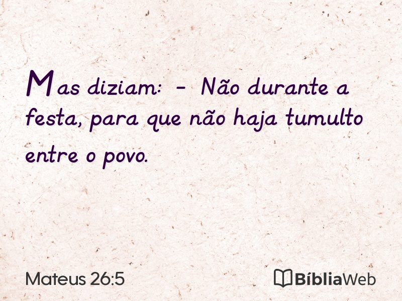 Mateus 26:5 em imagem para compartilhar