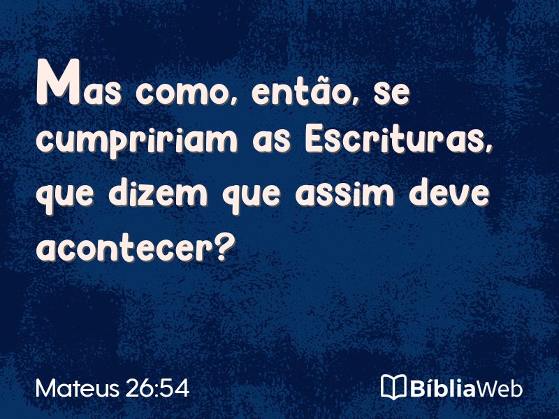 Mateus 26:54 em imagem para compartilhar