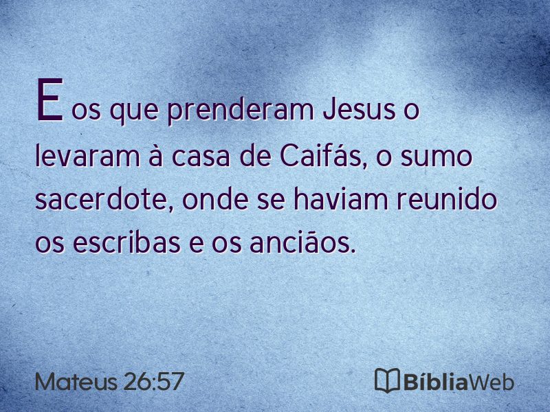 Mateus 26:57 em imagem para compartilhar