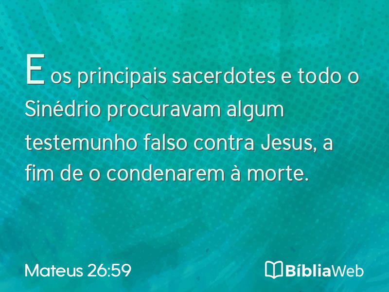 Mateus 26:59 em imagem para compartilhar