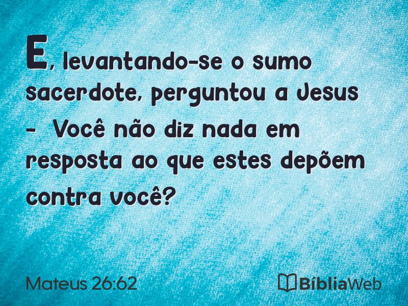 Mateus 26:62 em imagem para compartilhar