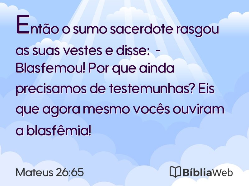 Mateus 26:65 em imagem para compartilhar