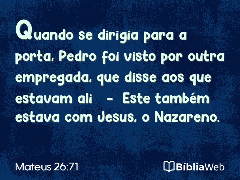 Mateus 26:71 em imagem para compartilhar