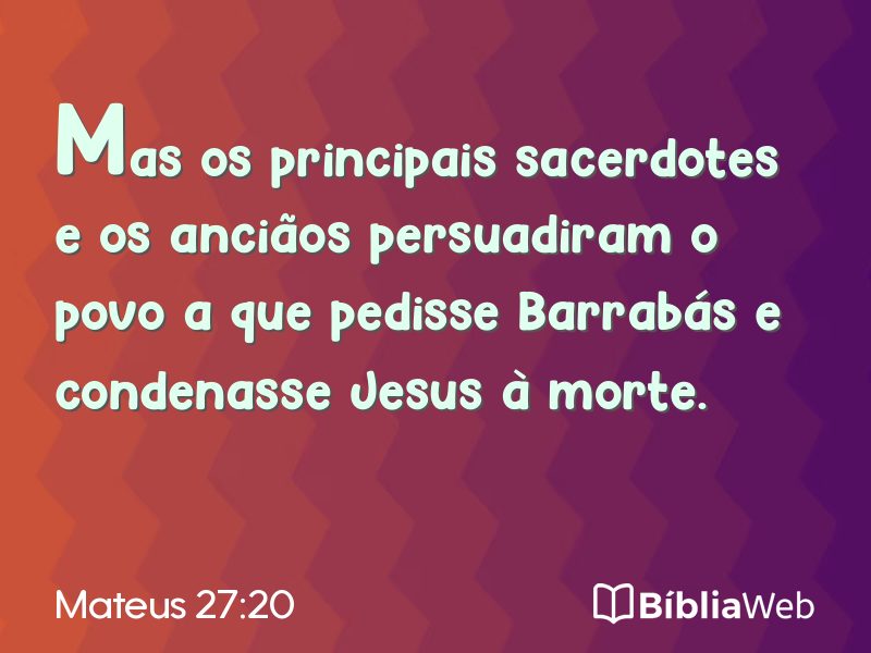 Mateus 27:20 em imagem para compartilhar