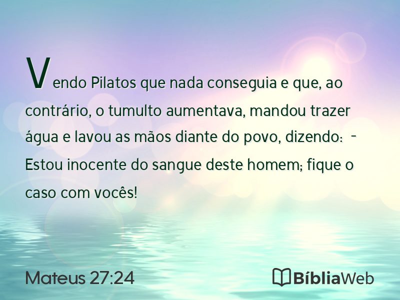 Mateus 27:24 em imagem para compartilhar