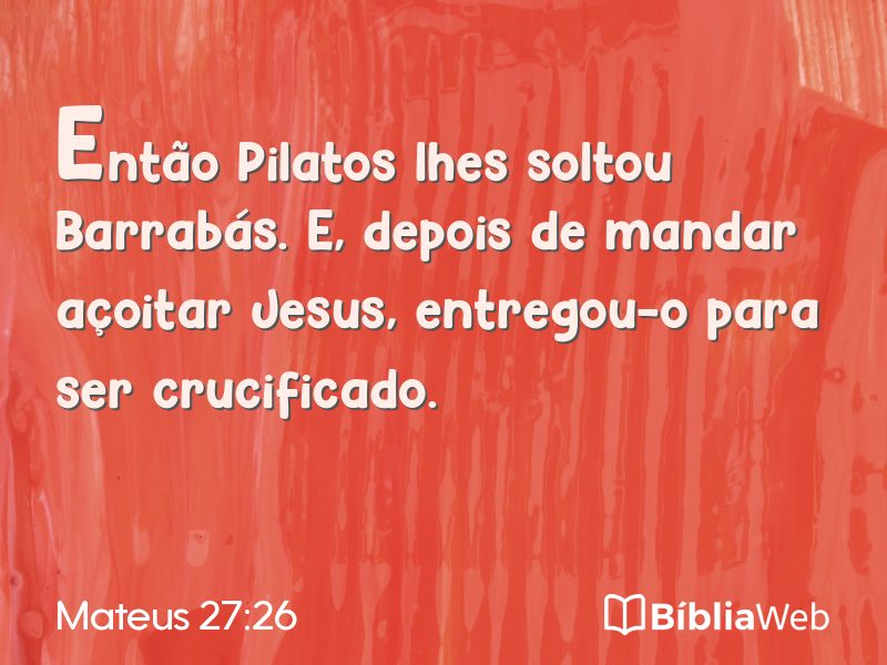Mateus 27:26 em imagem para compartilhar