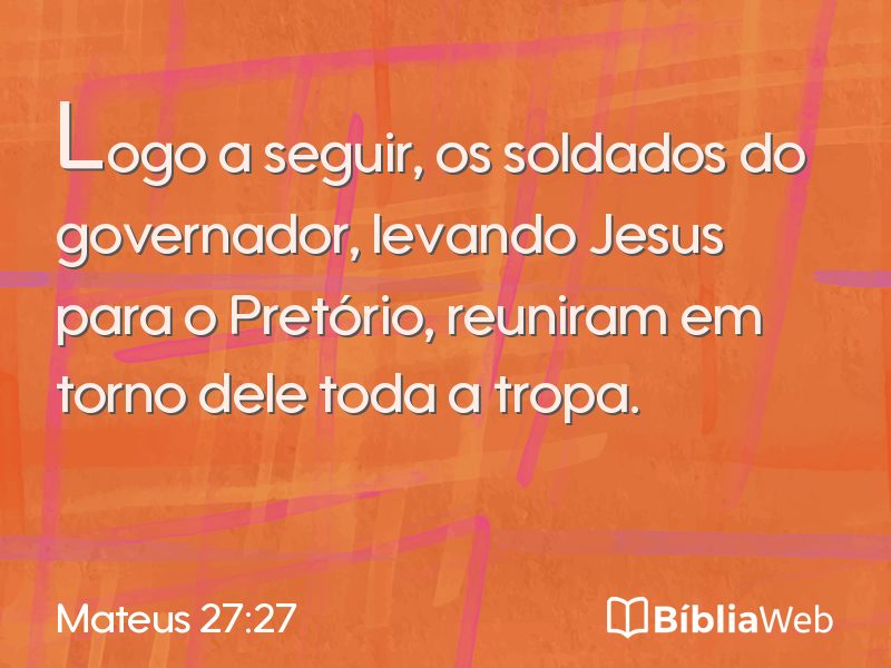 Mateus 27:27 em imagem para compartilhar
