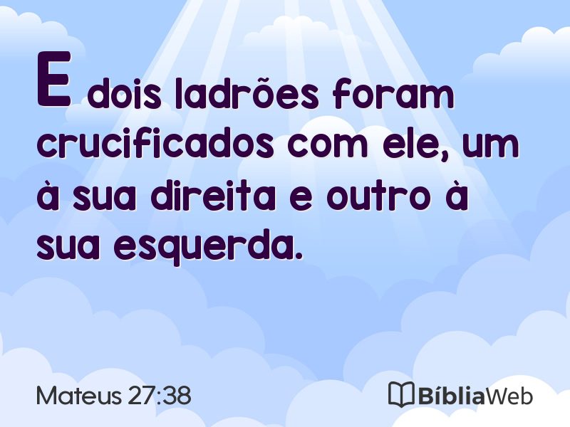 Mateus 27:38 em imagem para compartilhar