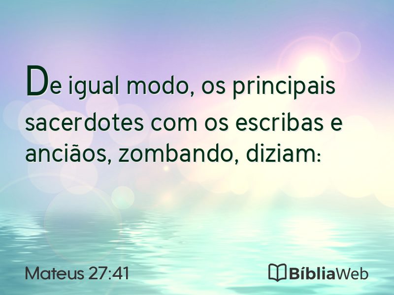 Mateus 27:41 em imagem para compartilhar