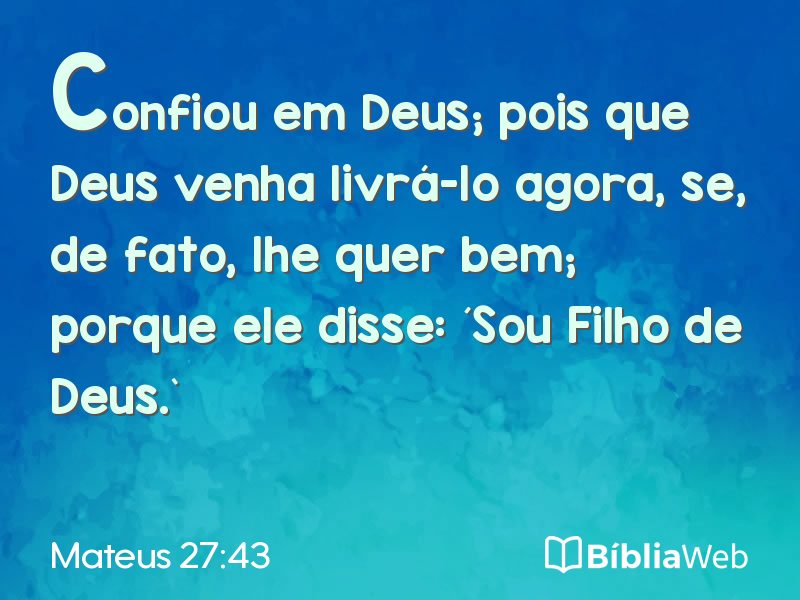 Mateus 27:43 em imagem para compartilhar