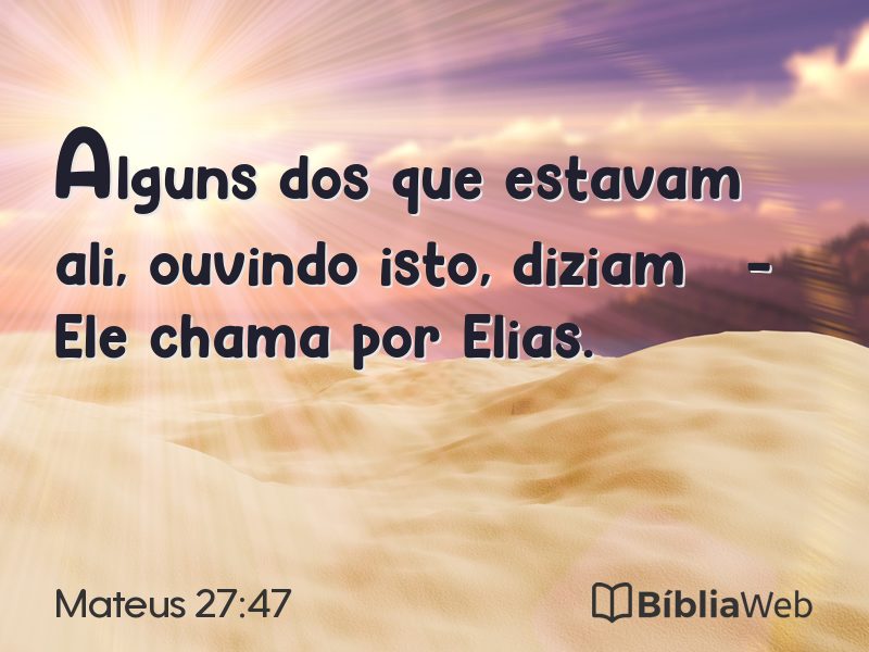 Mateus 27:47 em imagem para compartilhar