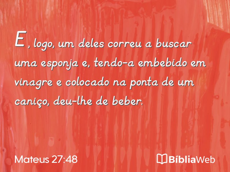 Mateus 27:48 em imagem para compartilhar